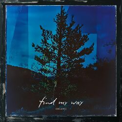 Cover of Find My Way (Deluxe)
