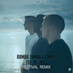 For The Ladies (Ramba Zamba Remix)