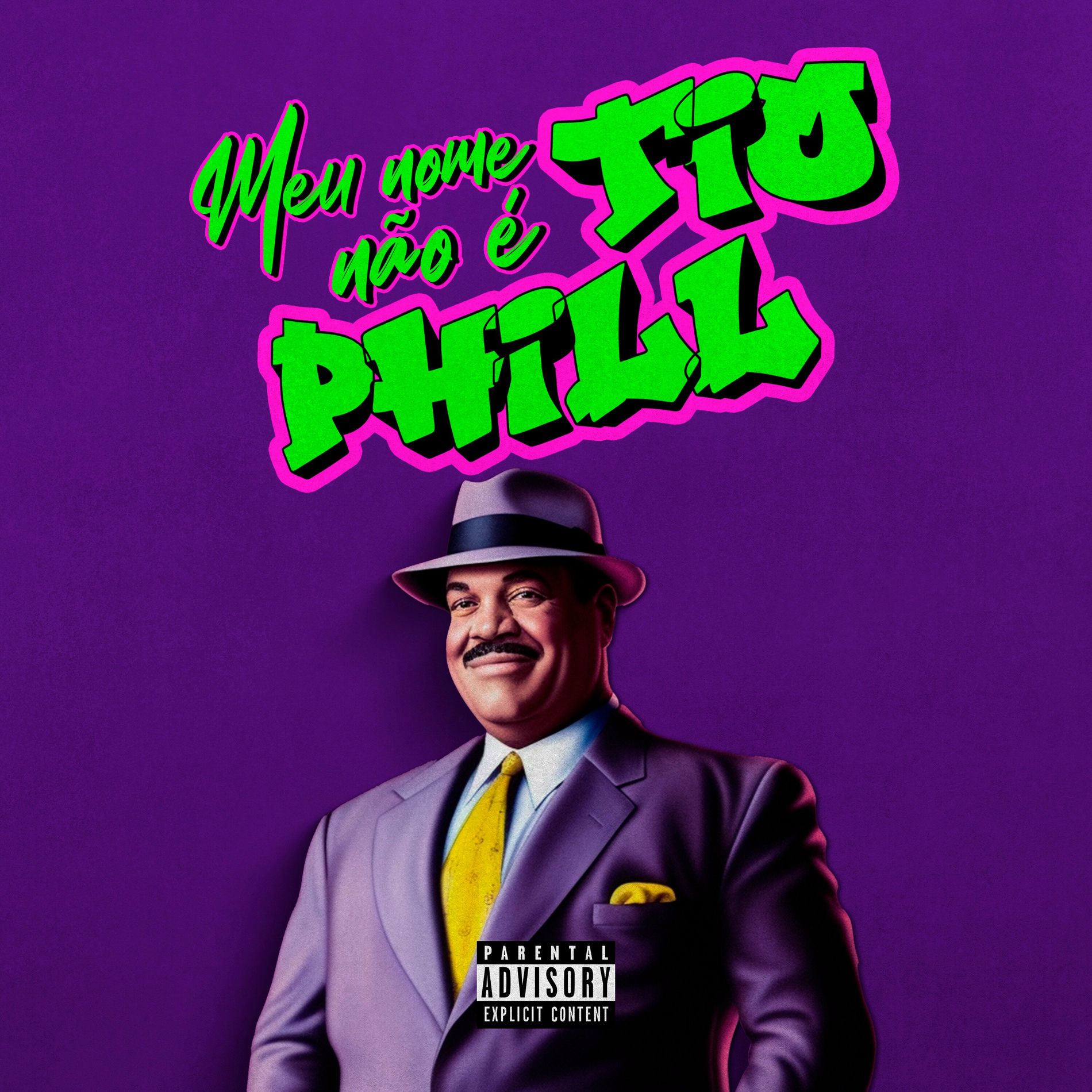 Album cover of Meu Nome Não É Tio Phill