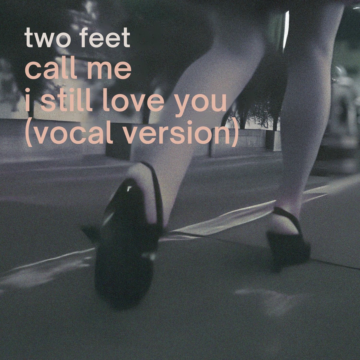 Album cover of Call Me I Still Love You (Vocal Version)