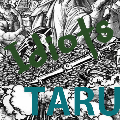 Taru – idiots – Single
