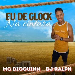 Cover of Eu de Glock na Cintura