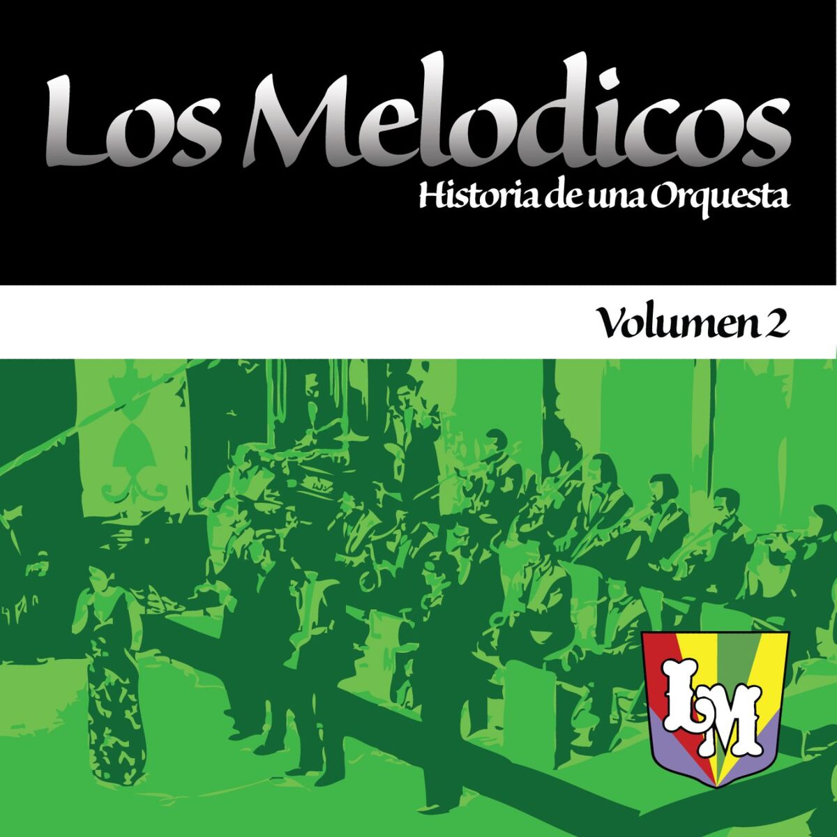 Album cover of Historia De Una Orquesta 2