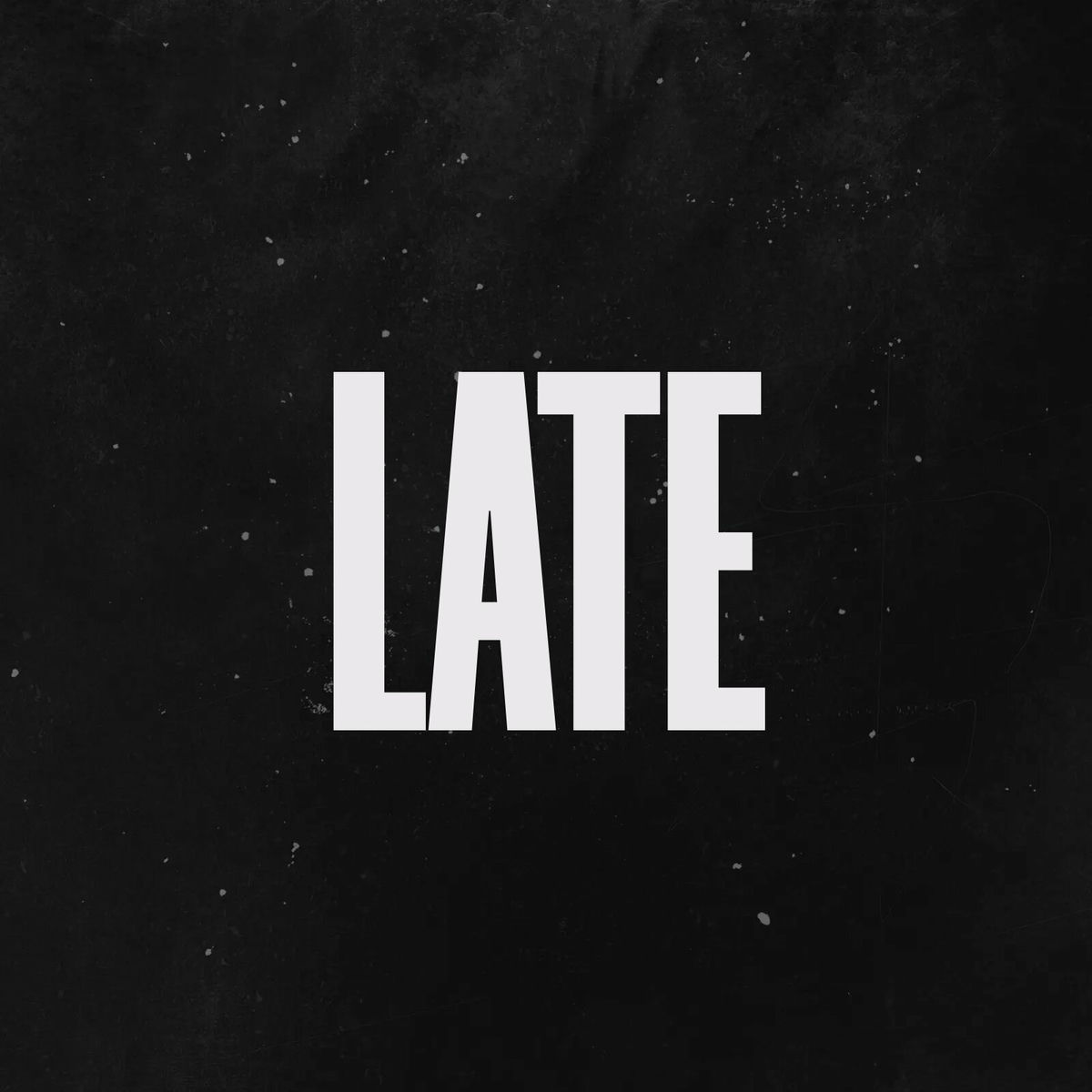 Album cover of Late (Extended)