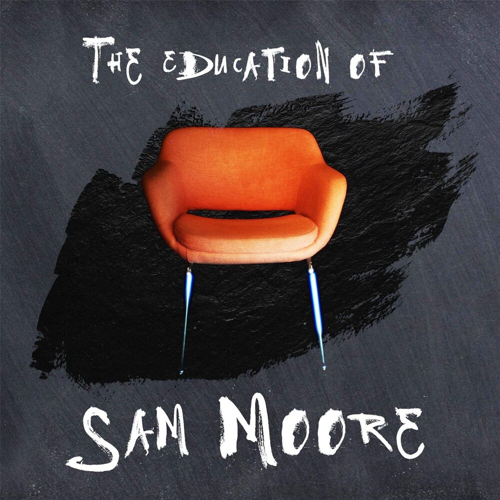 Picture of The Education of Sam Moore