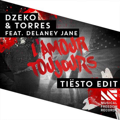 L'amour toujours (feat. Delaney Jane) - Tiësto Edit by Dzeko & Torres - 130 BPM