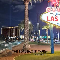 Cover of The Borderline Tapes: Volume 1