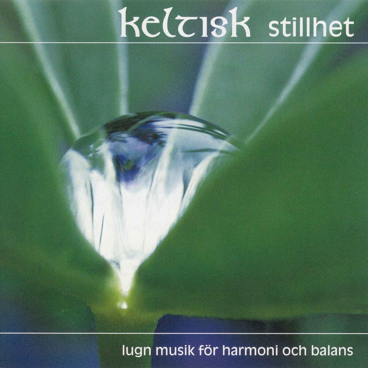 Album cover of Keltisk Stillhet (Celtic Stillness)