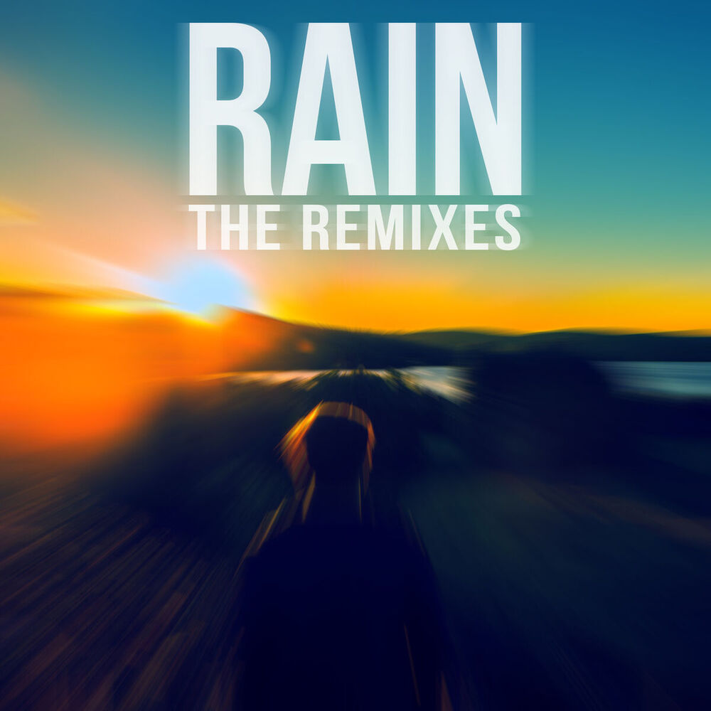 Picture of Rain (The Remixes)