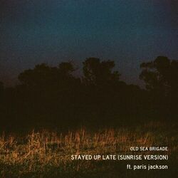 Cover of Stayed Up Late (Sunrise Version)