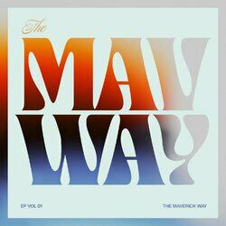 Cover of The Maverick Way - EP