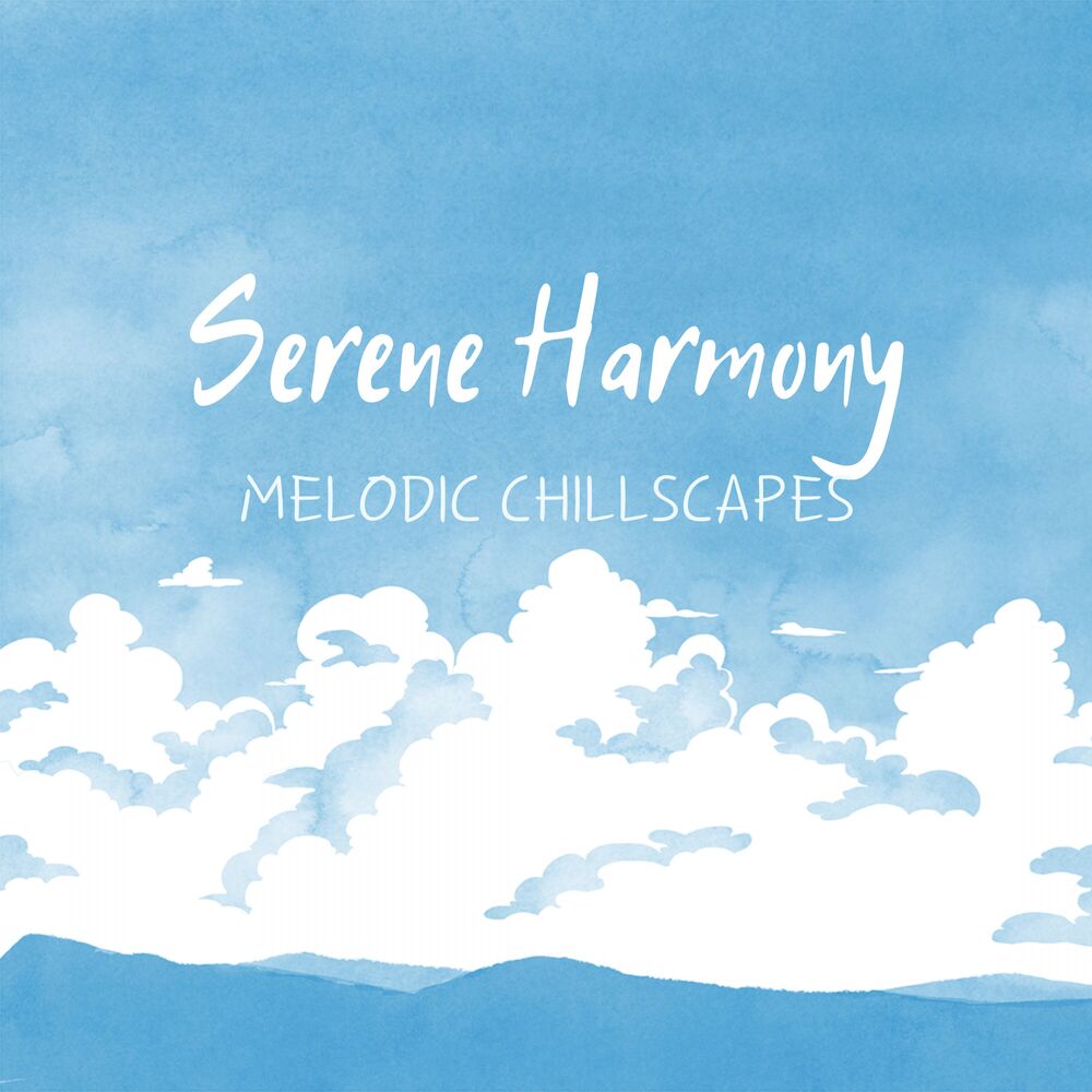 Picture of Serene Harmony: Melodic Chillscapes