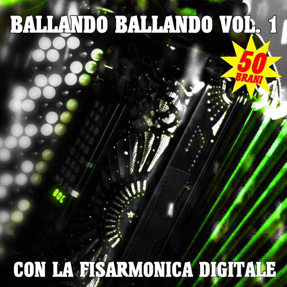 Picture of Ballando ballando, Vol. 1 (Con la fisarmonica digitale)