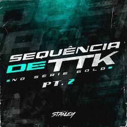 Cover of Sequência De Ttk No Série Gold, Pt. 2
