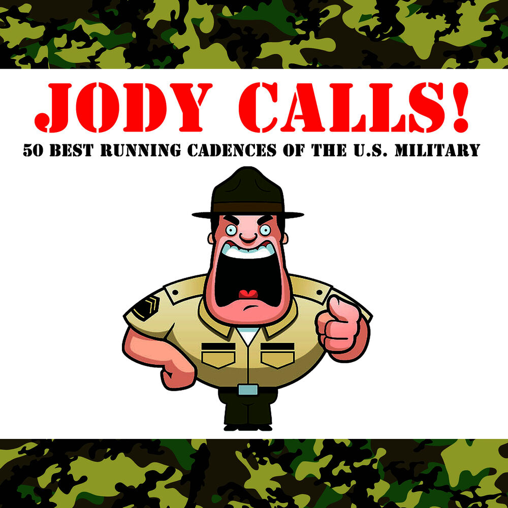 Picture of Jody Calls: 30 Running Cadences of the U.S. Military