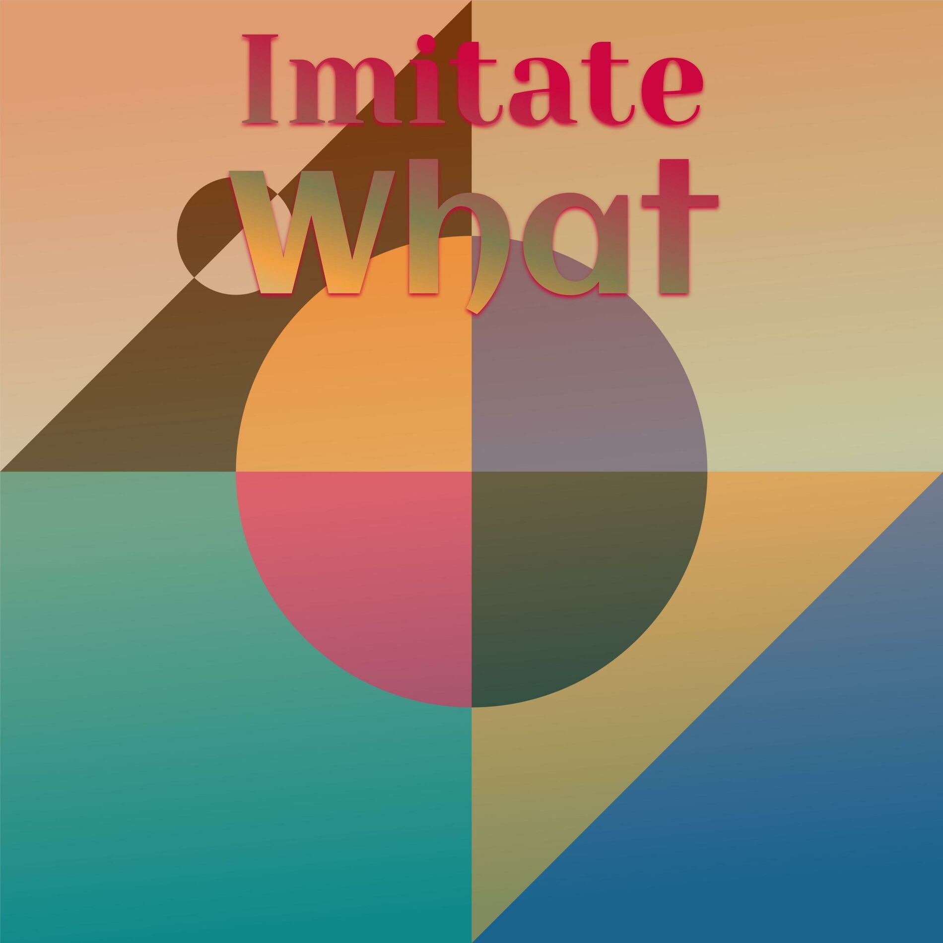 Album cover of Imitate What