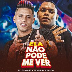 Ela Não Pode Me Ver