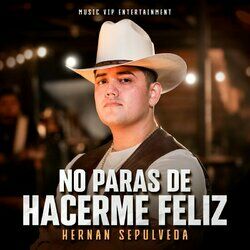 Cover of No Paras De Hacerme Feliz (En Vivo)