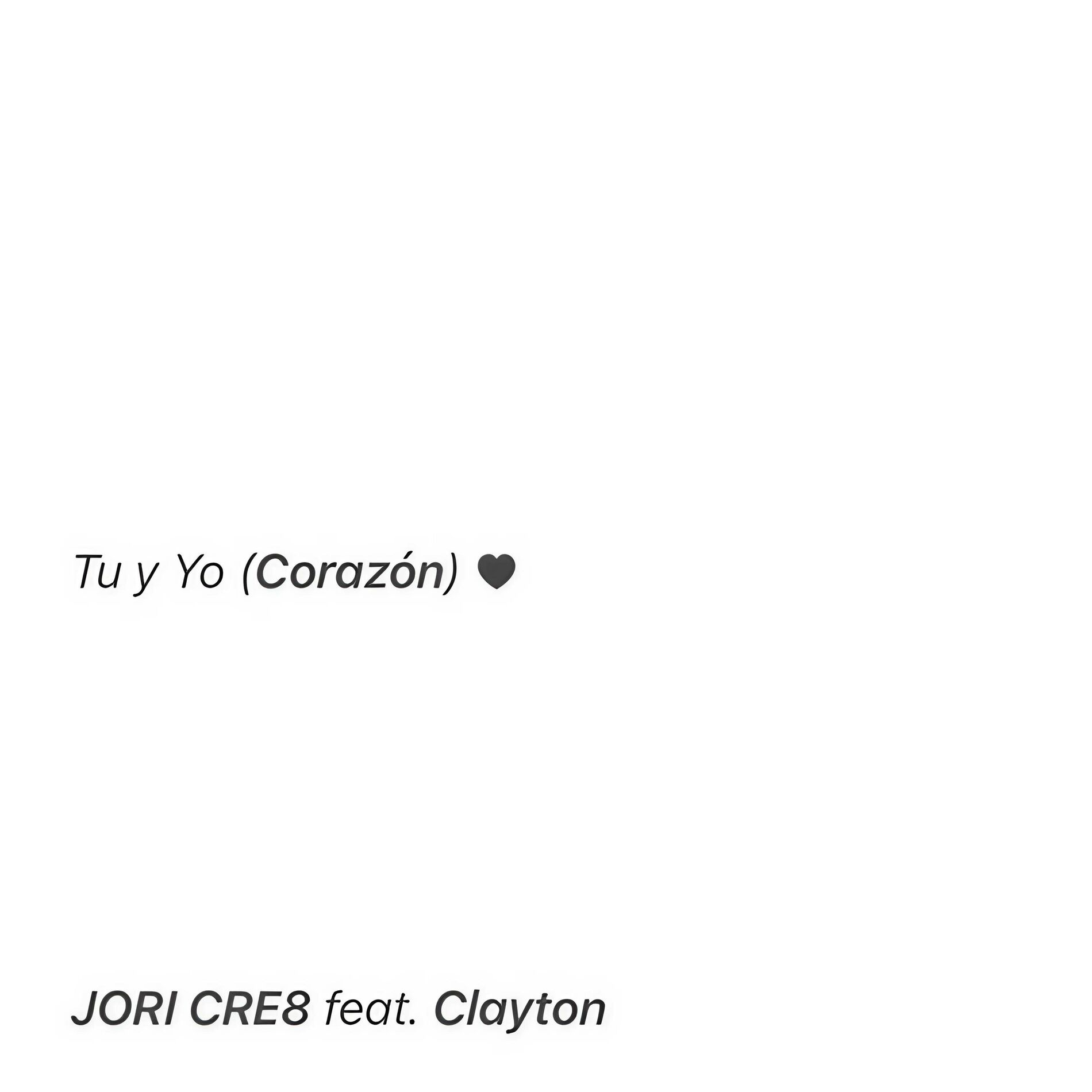 Album cover of Tu y Yo (Corazón) ♥ (feat. Clayton)