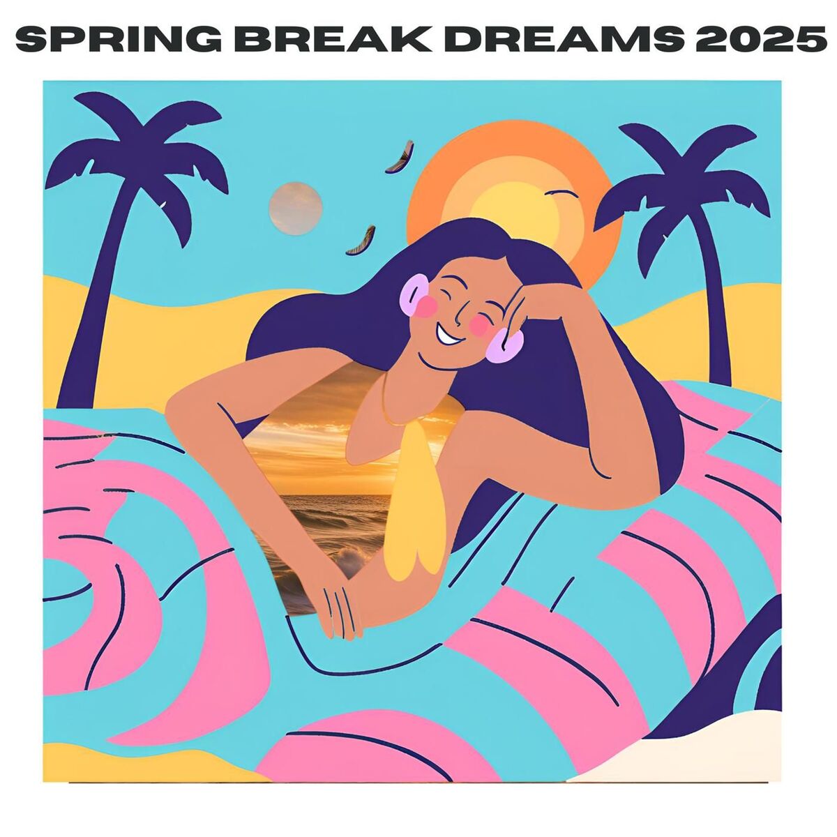 Album cover of Spring Break Dreams 2025