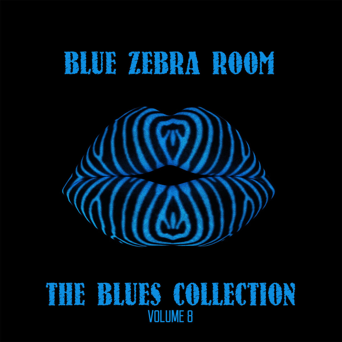 Album cover of Blue Zebra Room: The Blues Collection, Vol. 8