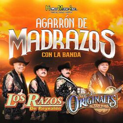 Agarron de Madrazos Con La Banda