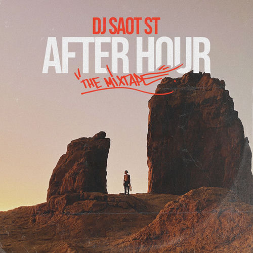 AFTER HOUR THE MIXTAPE