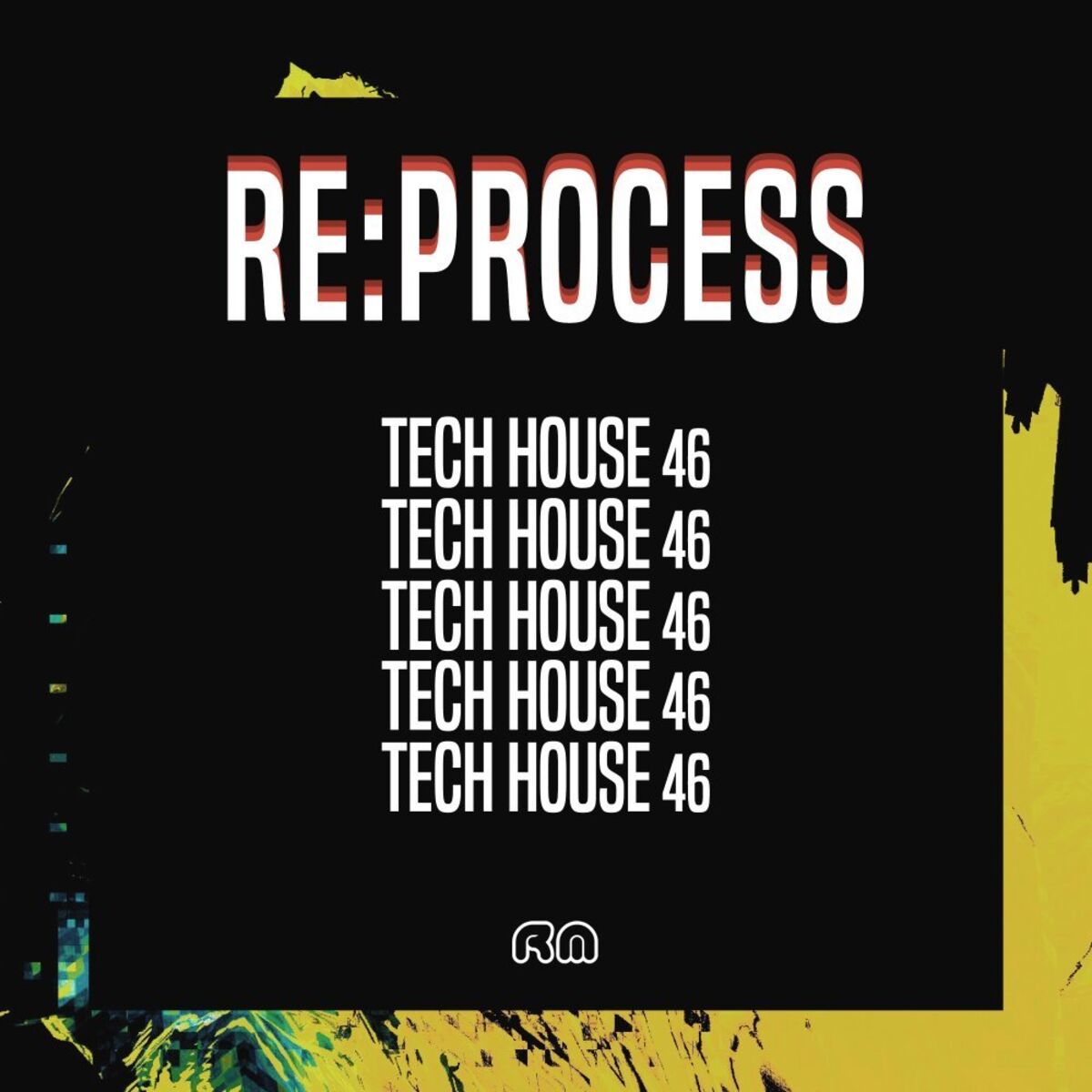 Album cover of Re:Process - Tech House Vol. 46