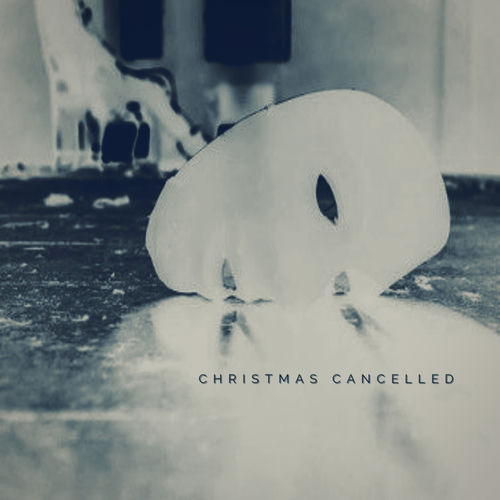 Christmas Cancelled