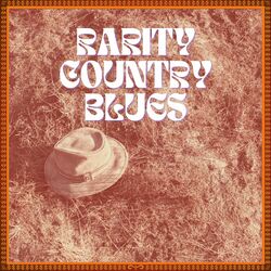 Rarity Country Blues