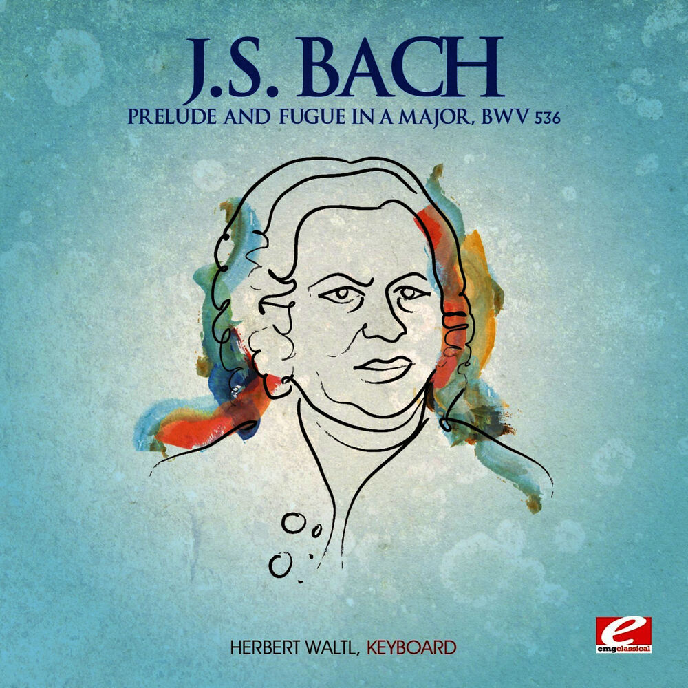 Picture of J.S. Bach: Prelude and Fugue in A Major, BWV 536 (Digitally Remastered)