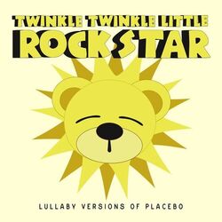 Cover of Lullaby Versions of Placebo