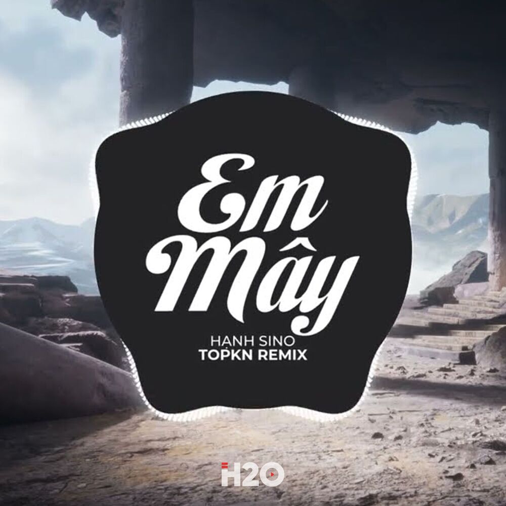 Picture of Em Mây (EDM Remix)