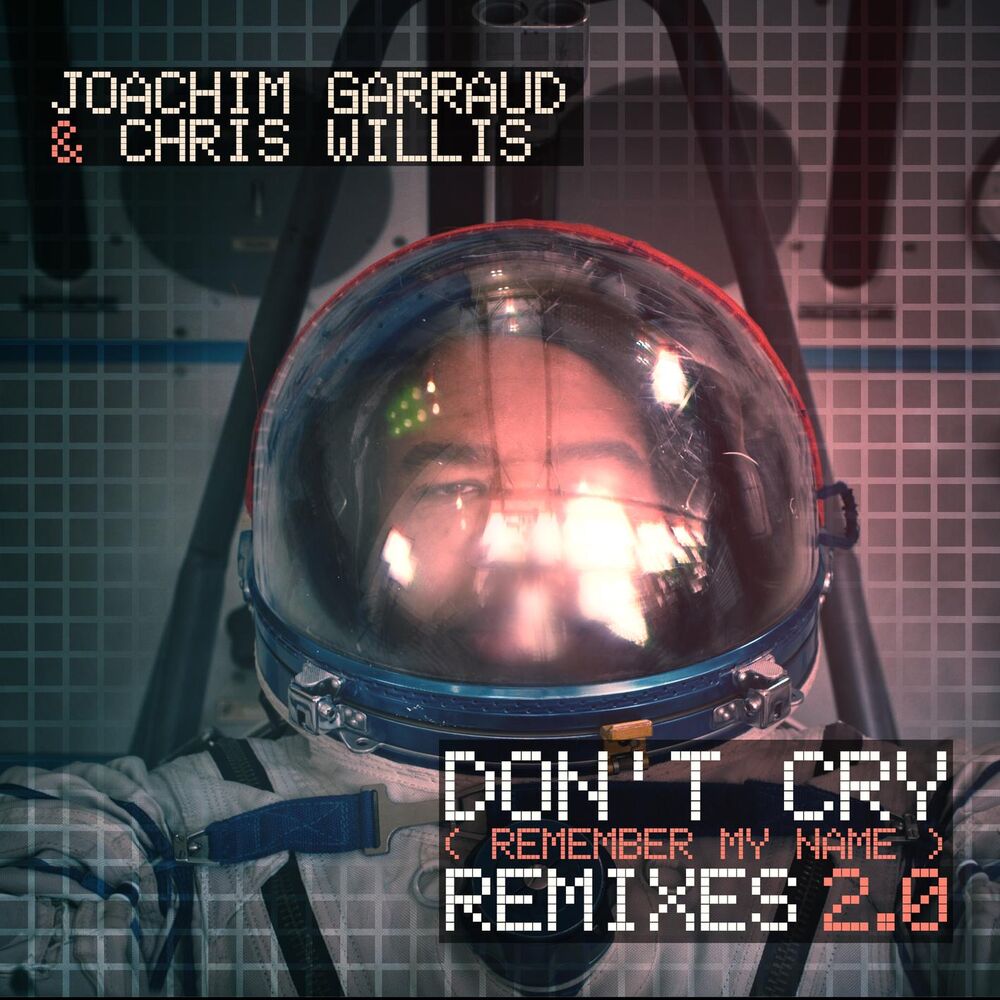 Picture of Don't Cry (Remember My Name) (Remixes 2.0)