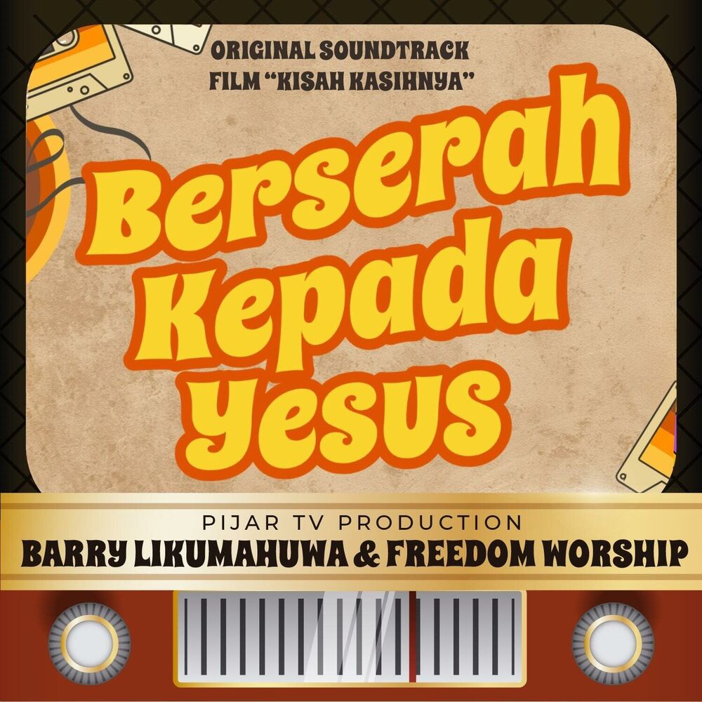 Picture of Berserah Kepada Yesus (Original Soundtrack Kisah Kasih-Nya)