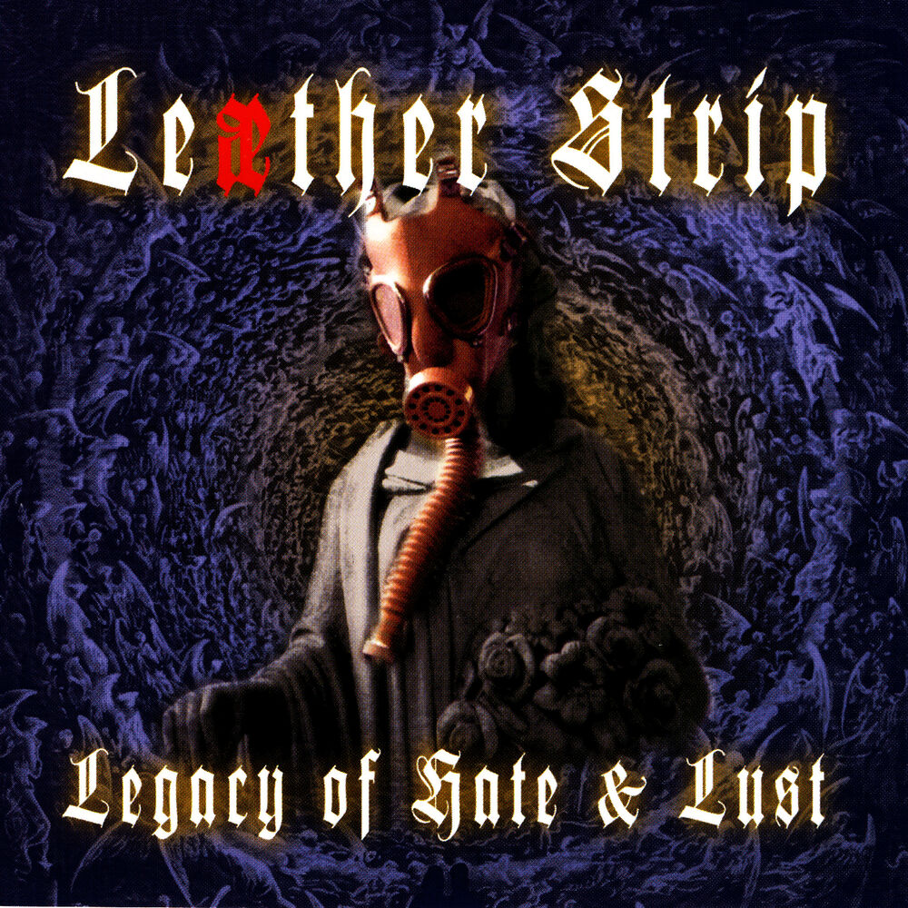 Picture of Legacy Of Hate & Lust