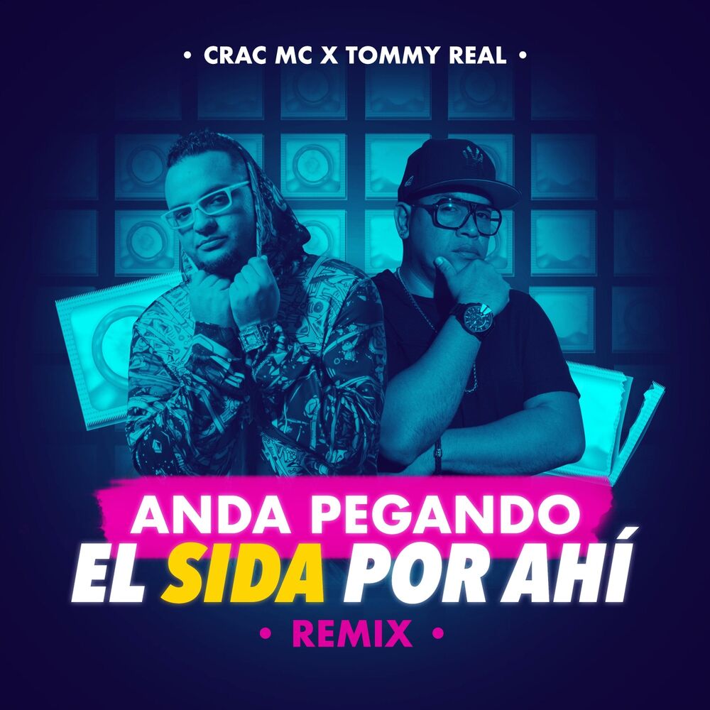 Picture of Anda Pegando el Sida por Ahi (Remix)