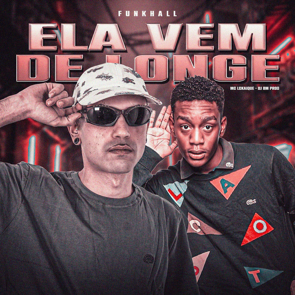 ELA VEM DE LONGE - FUNKHALL