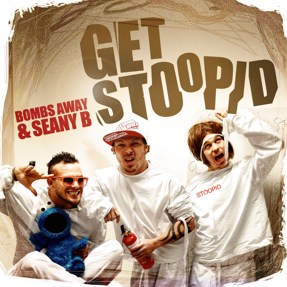 Picture of Get Stoopid (Radio Edit & Original)