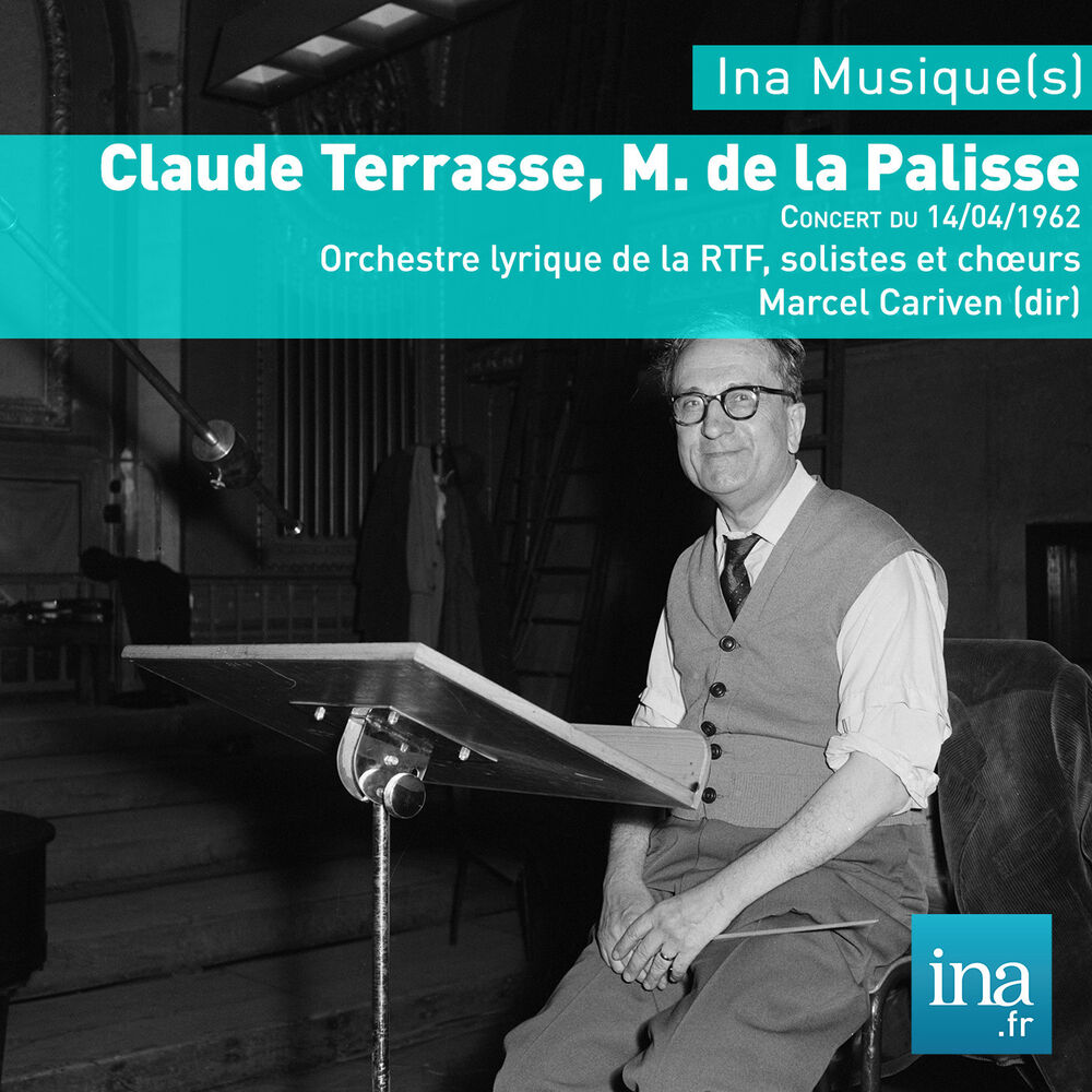 Picture of Claude Terrasse, M. de la Palisse, Orchestre Lyrique de la RTF, Concert de 14/04/1962, Marcel Cariven (dir)