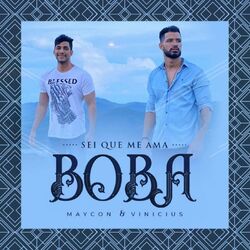 Cover of Sei Que Me Ama Boba