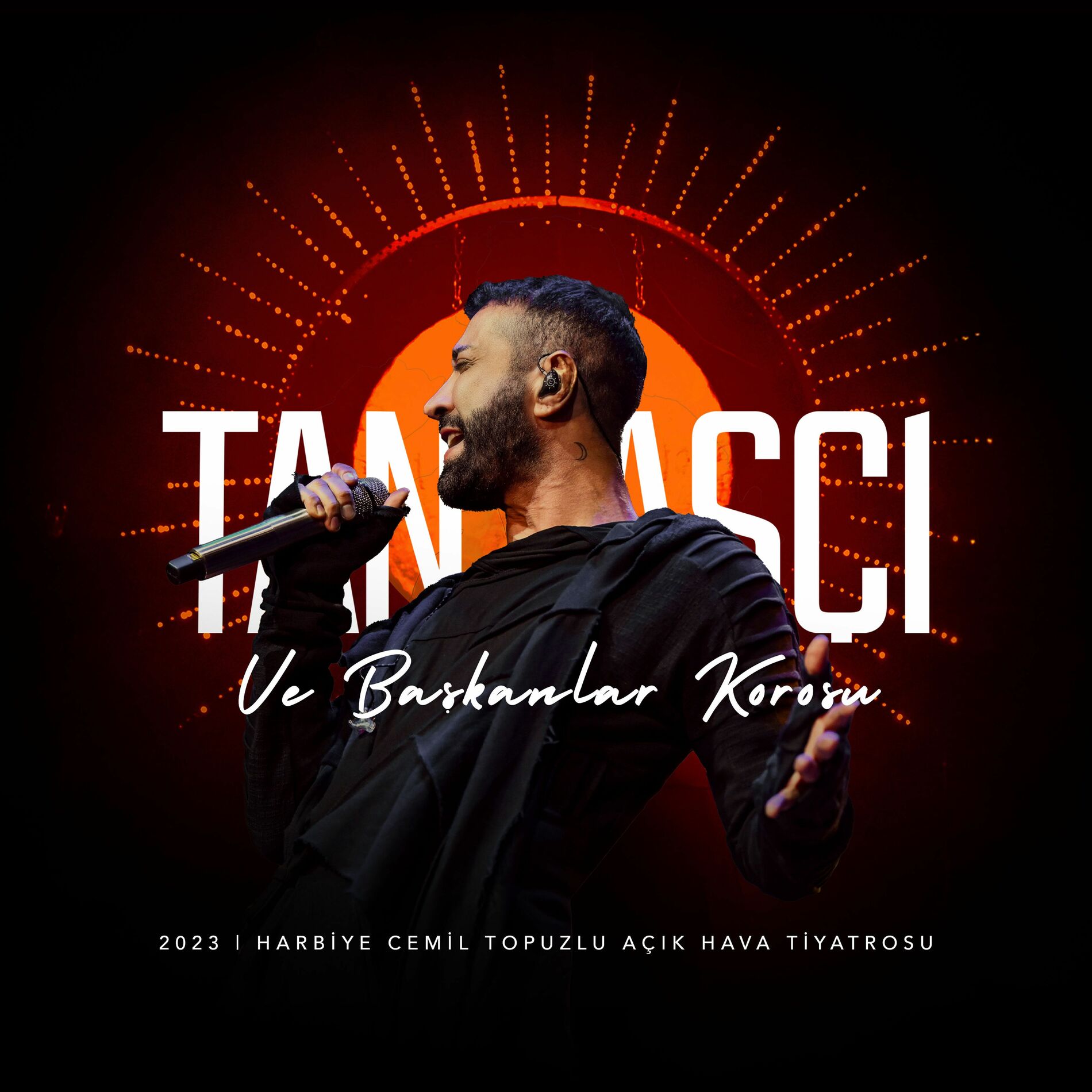 Album cover of Tan Taşçı Ve Başkanlar Korosu (Live from Harbiye Açıkhava Tiyatrosu)