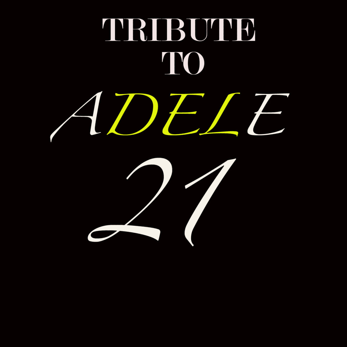 Album cover of Tribute To Adele 21