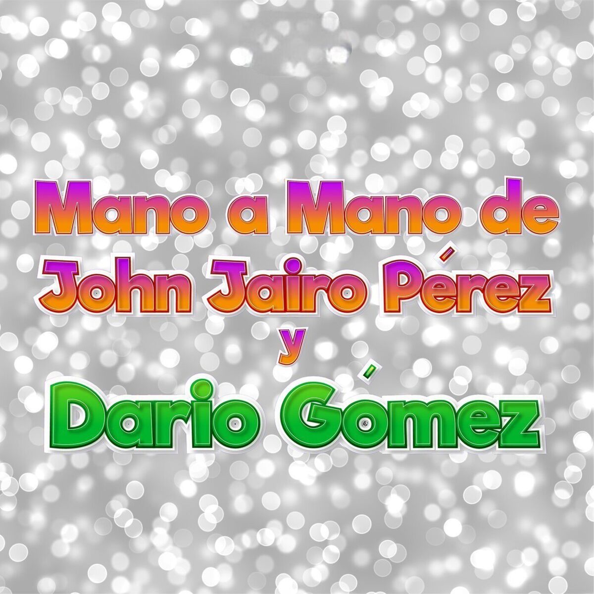 Album cover of Mano a Mano de John Jairo Pérez Y Darío Gómez