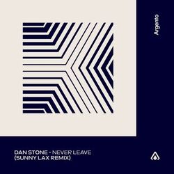 Cover of Never Leave (Sunny Lax Remix)