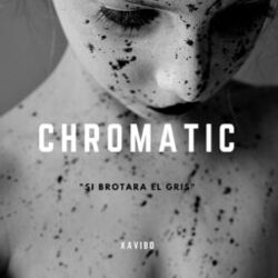 Cover of Chromatic - Si brotara el gris