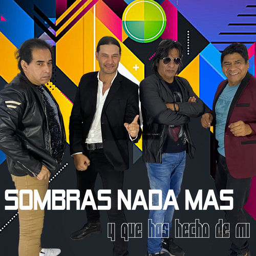 Y Que Has Hecho de Mí