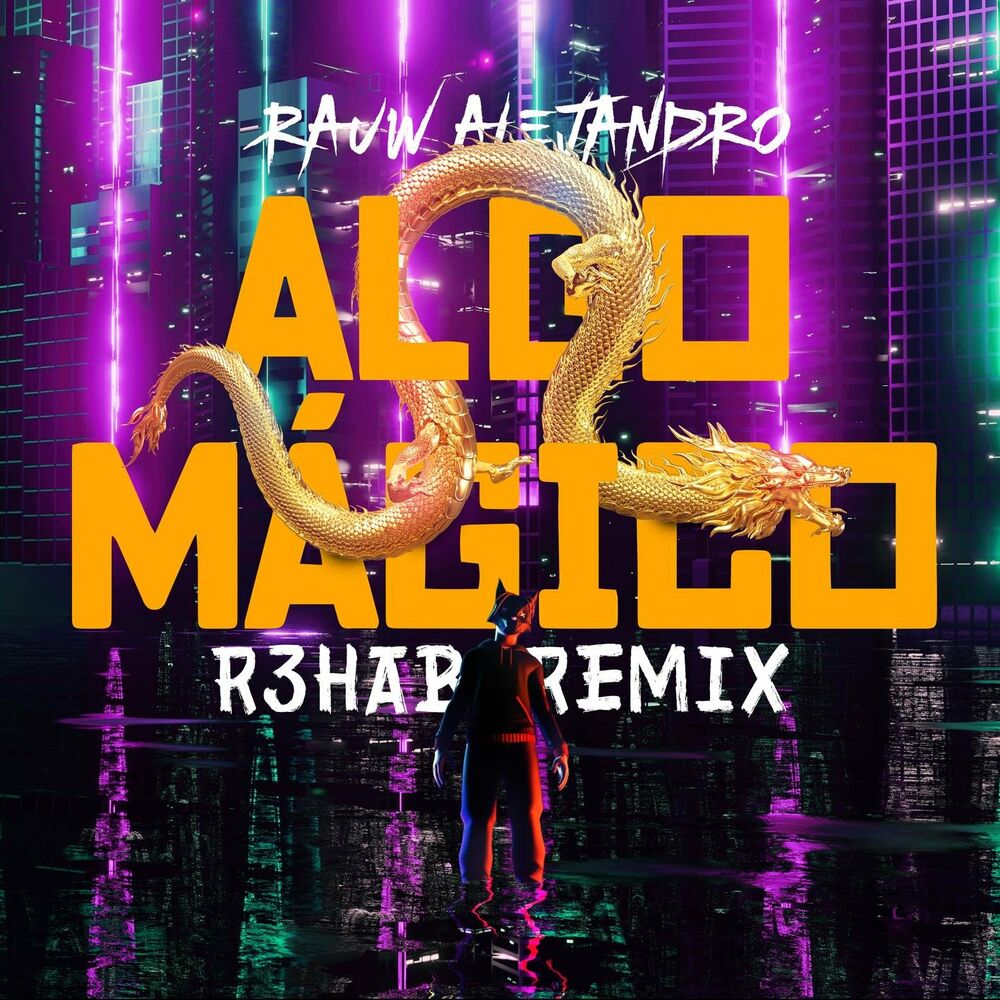 Picture of Algo Mágico (R3HAB Remix)