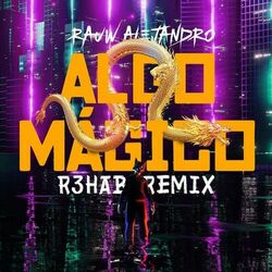 Cover of Algo Mágico (R3HAB Remix)