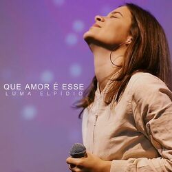 Cover of Que Amor É Esse